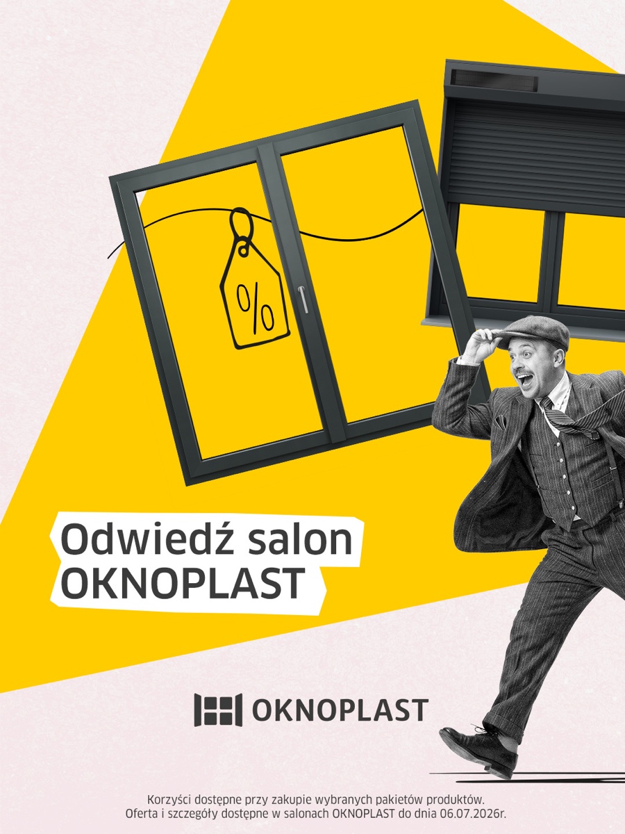 Odwiedź salon Oknoplast — Pakiet dla domu